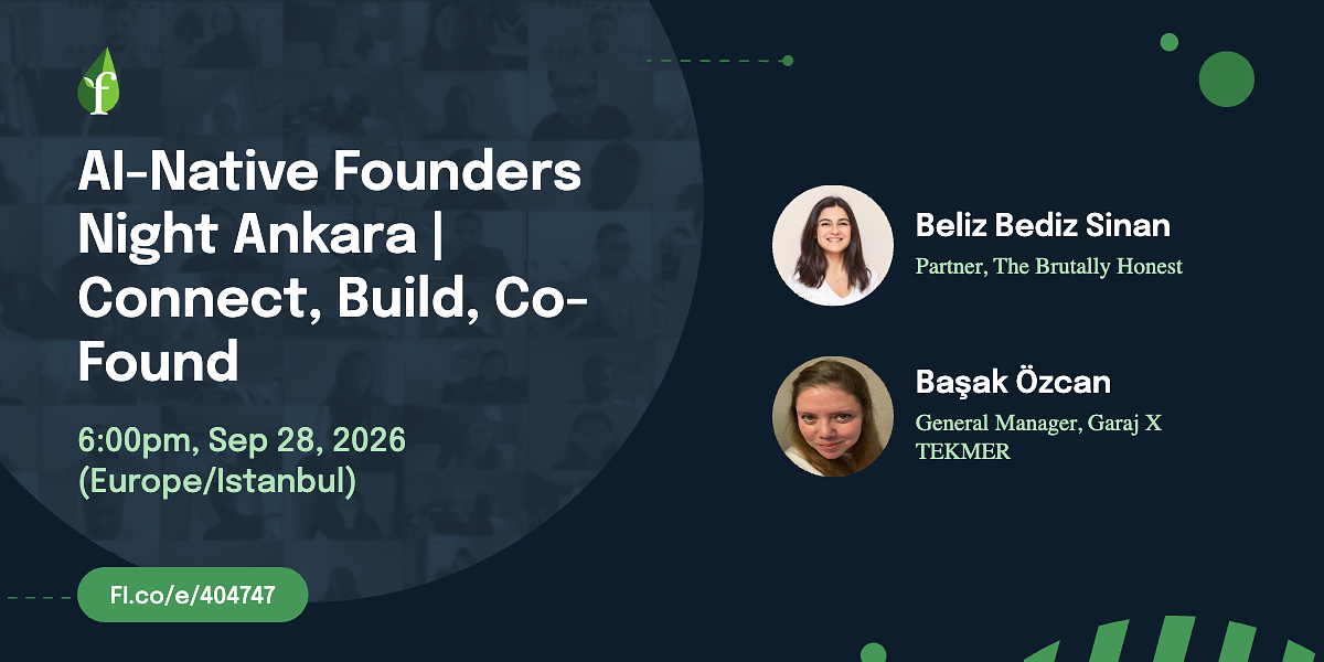 AI-Native Founders Night Ankara | Connect, Build, Co-Found